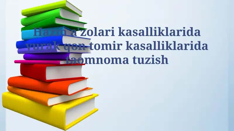 Hazm a'zolari kasalliklarida yurak qon tomir kasalliklarida taomnoma tuzish