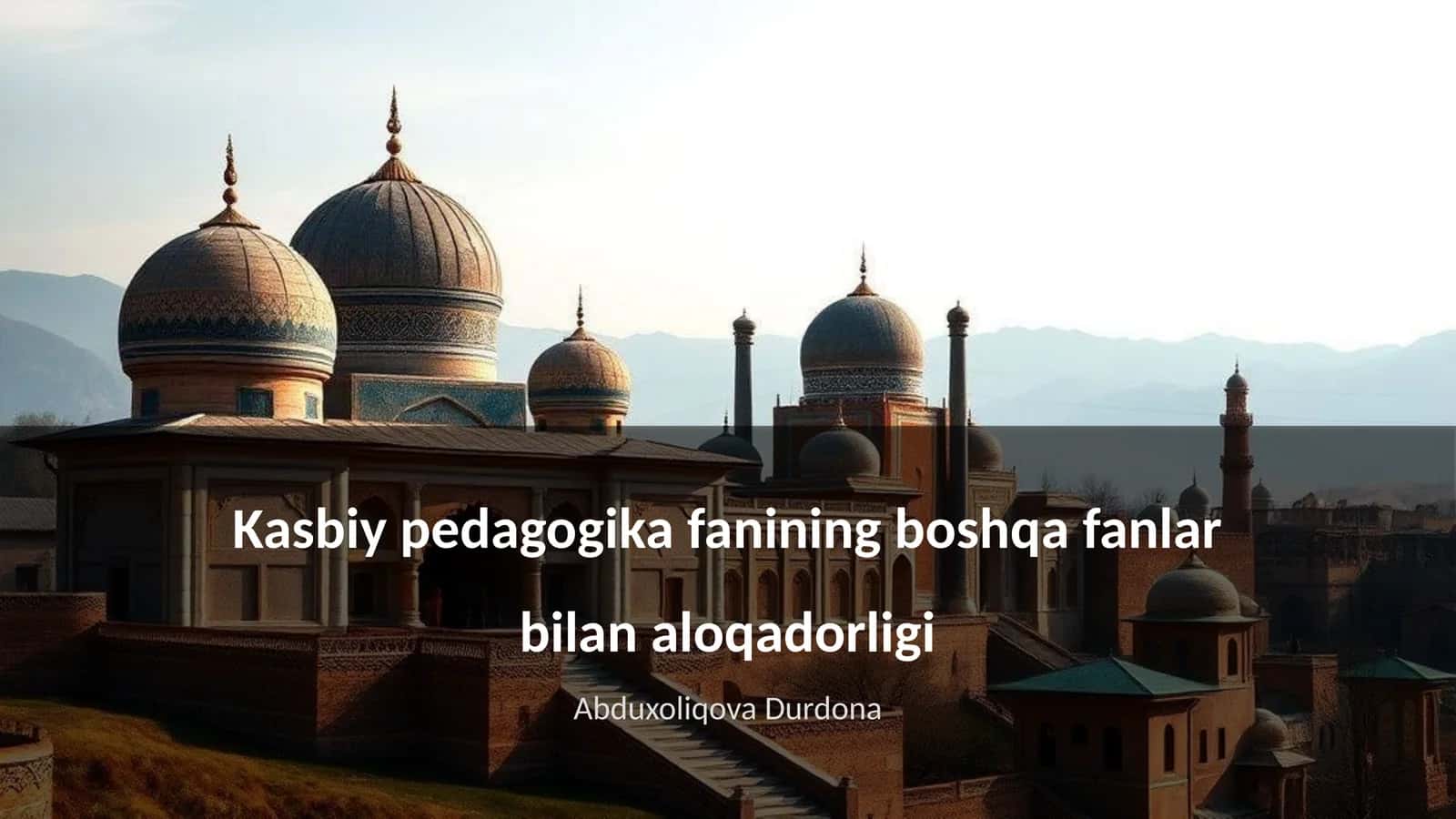 Kasbiy pedagogika fanining boshqa fanlar bilan aloqadorligi