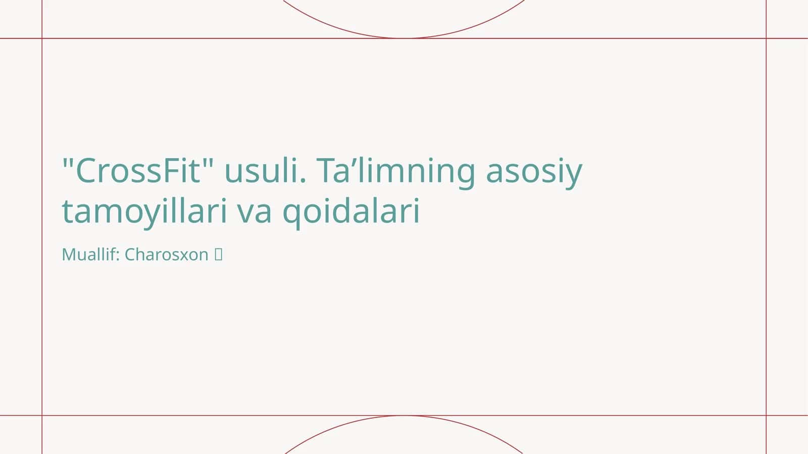 CrossFit usuli. Taʼlimning asosiy tamoyillari va qoidalari