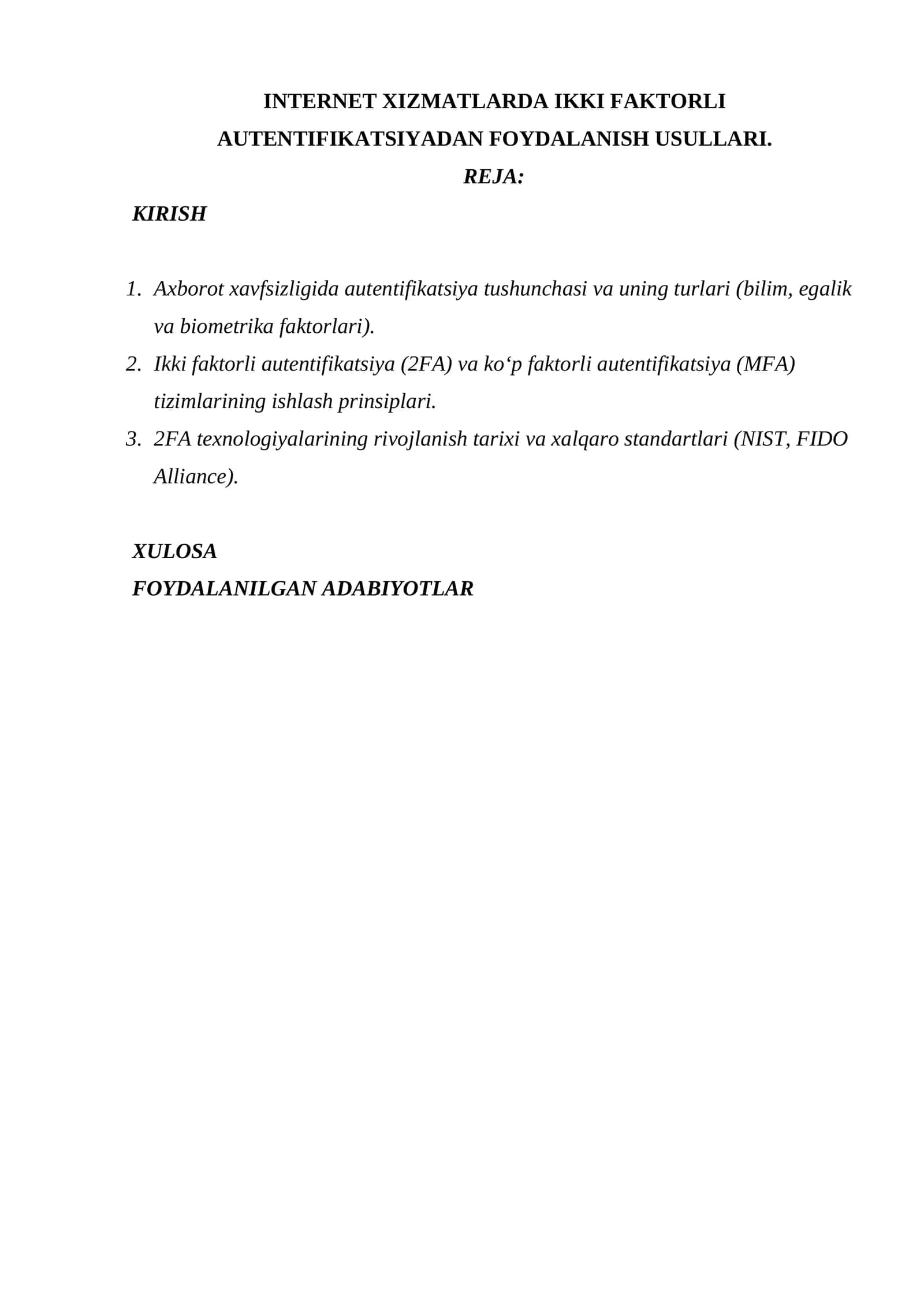INTERNET XIZMATLARDA IKKI FAKTORLI AUTENTIFIKATSIYADAN FOYDALANISH USULLARI.