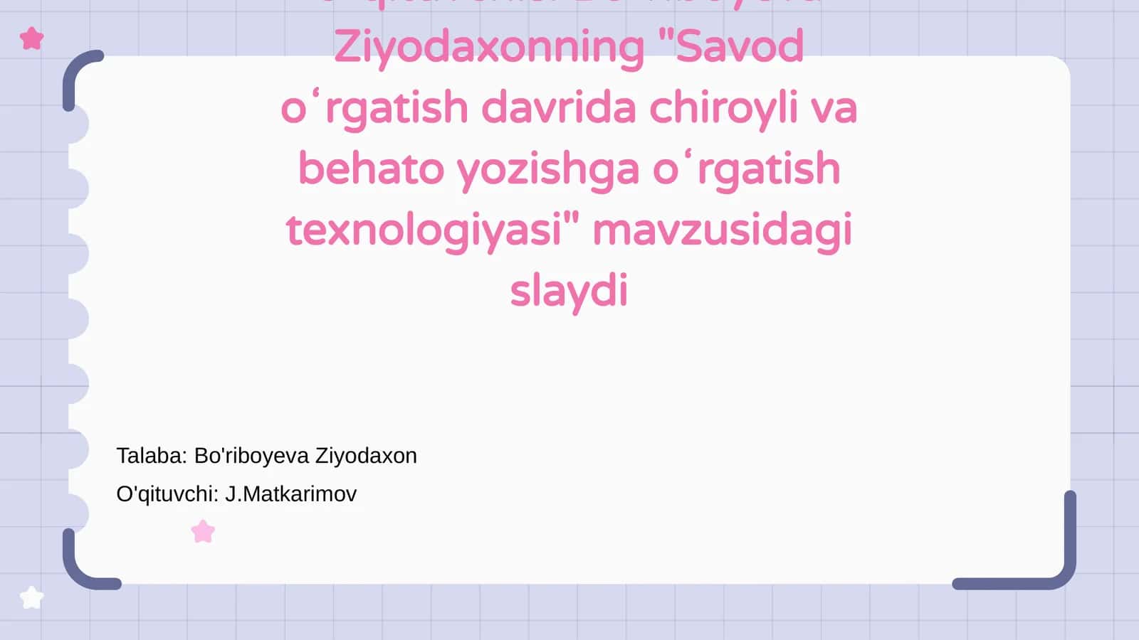 Savod oʻrgatish davrida chiroyli va behato yozishga oʻrgatish texnologiyasi