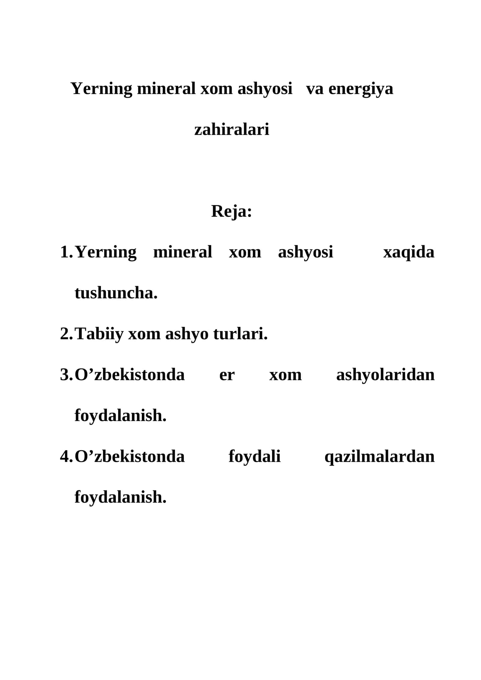 Yerning mineral xom ashyosi va energiya zahiralari