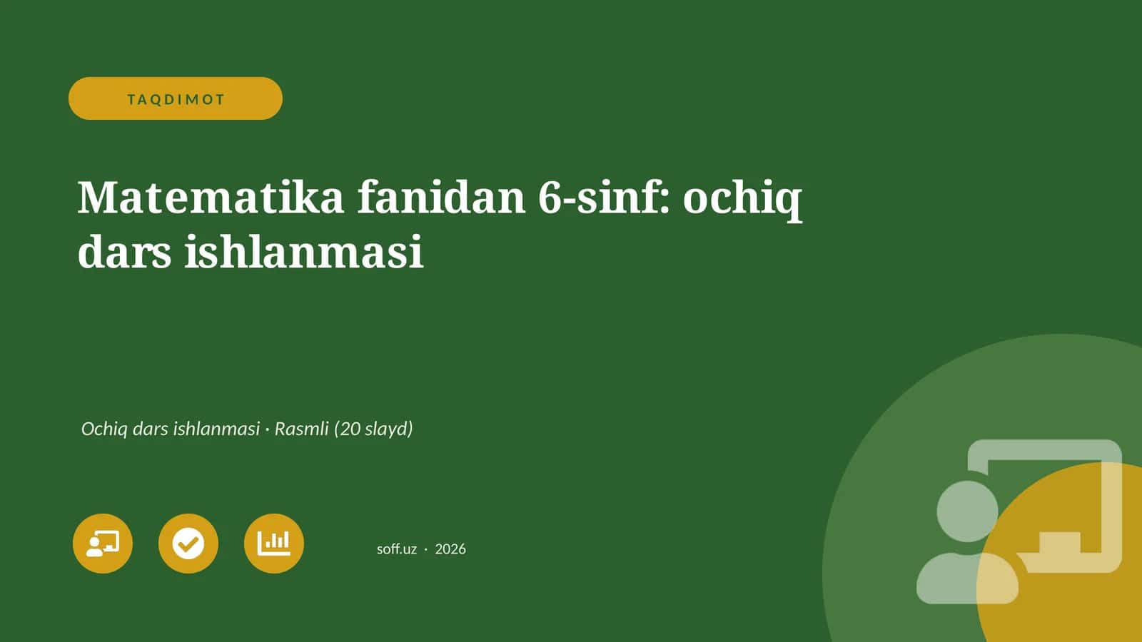 Matematika fanidan 6-sinf: ochiq dars ishlanmasi