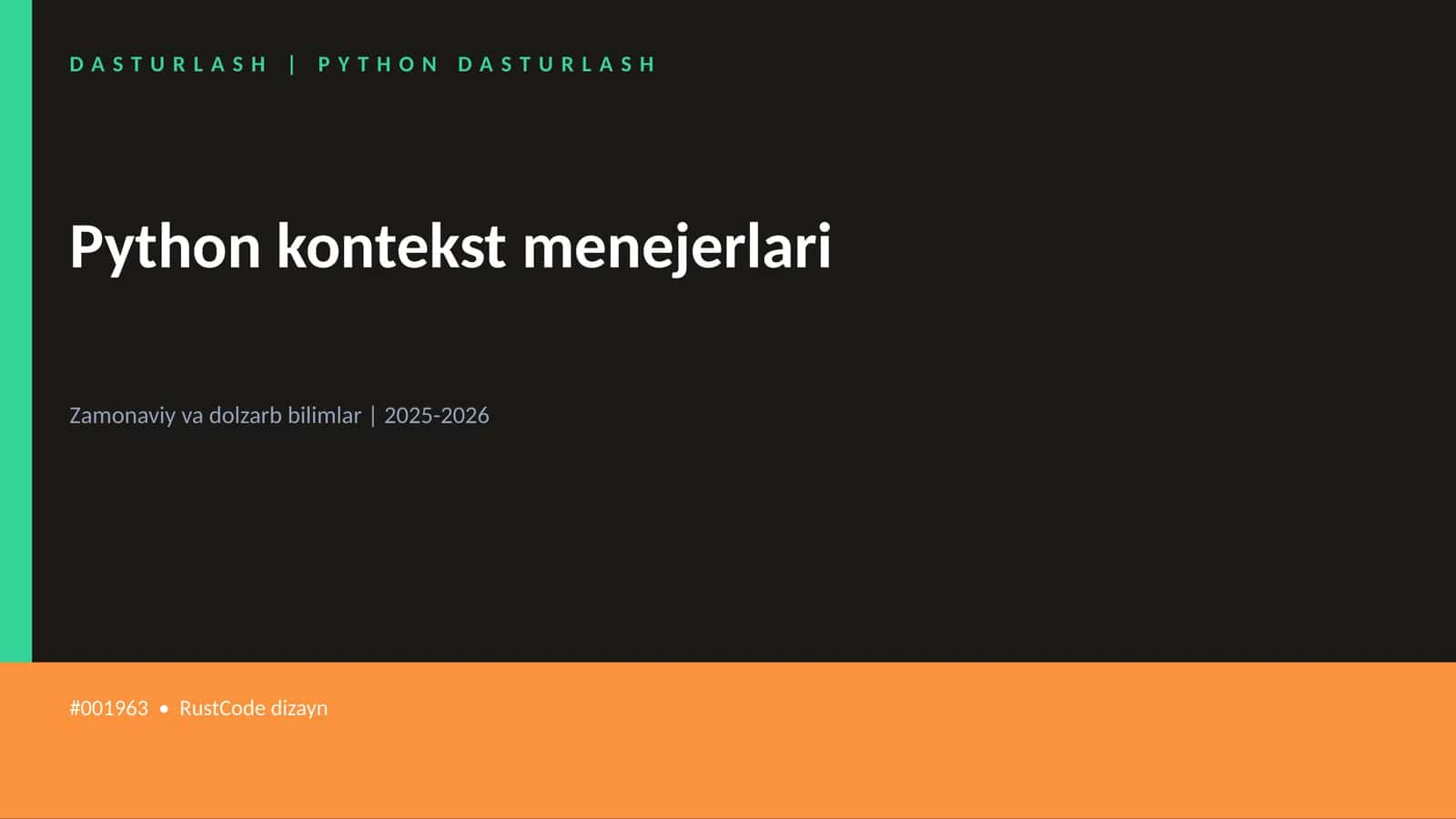Python kontekst menejerlari