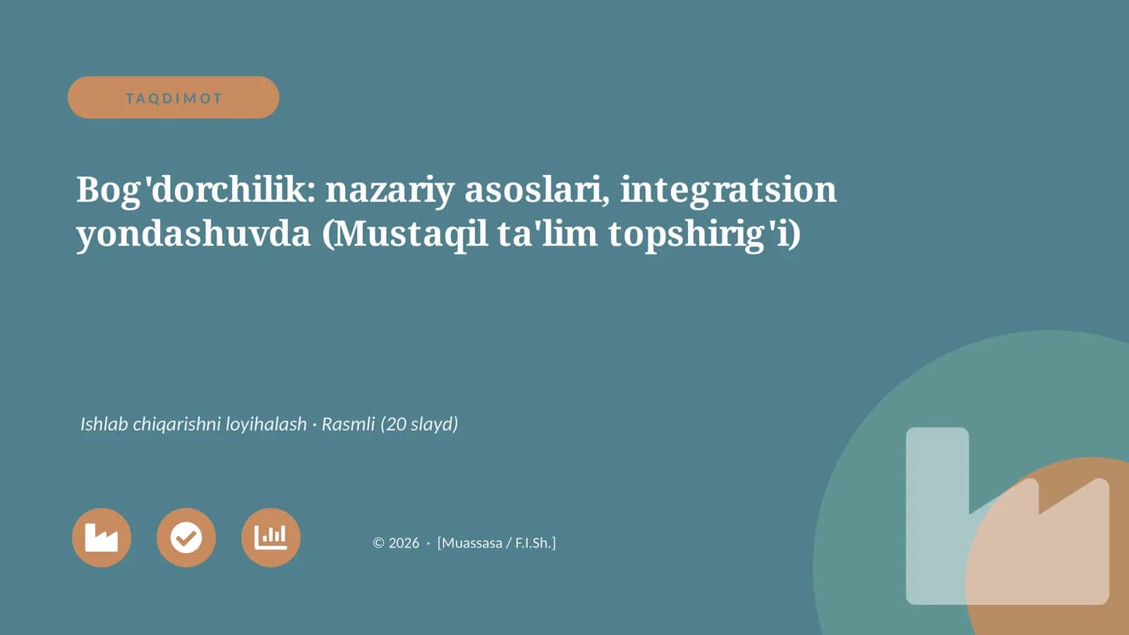 Bog'dorchilik: nazariy asoslari, integratsion yondashuvda (Mustaqil ta'lim topshirig'i)