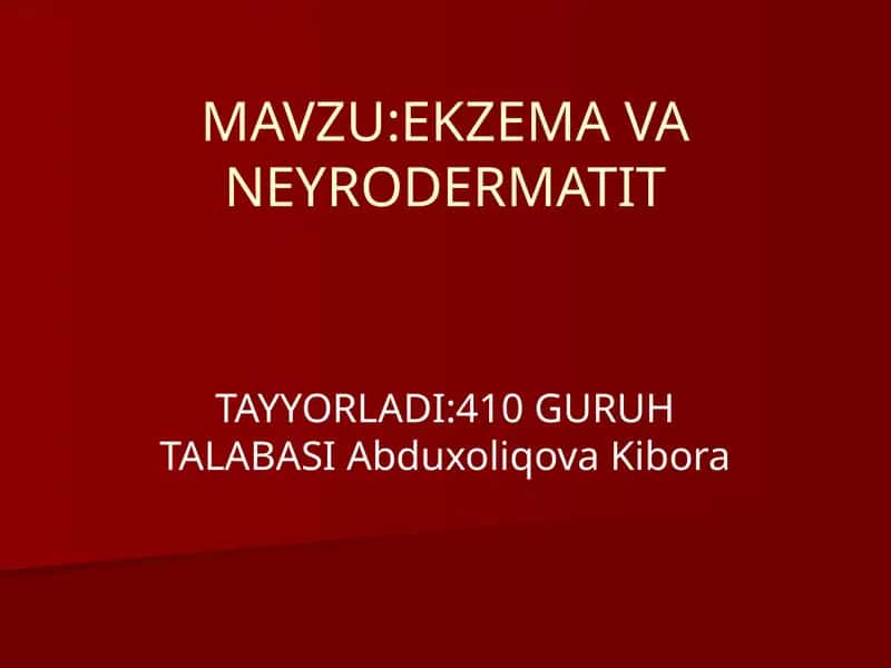 Ekzema va Neyrodermatit