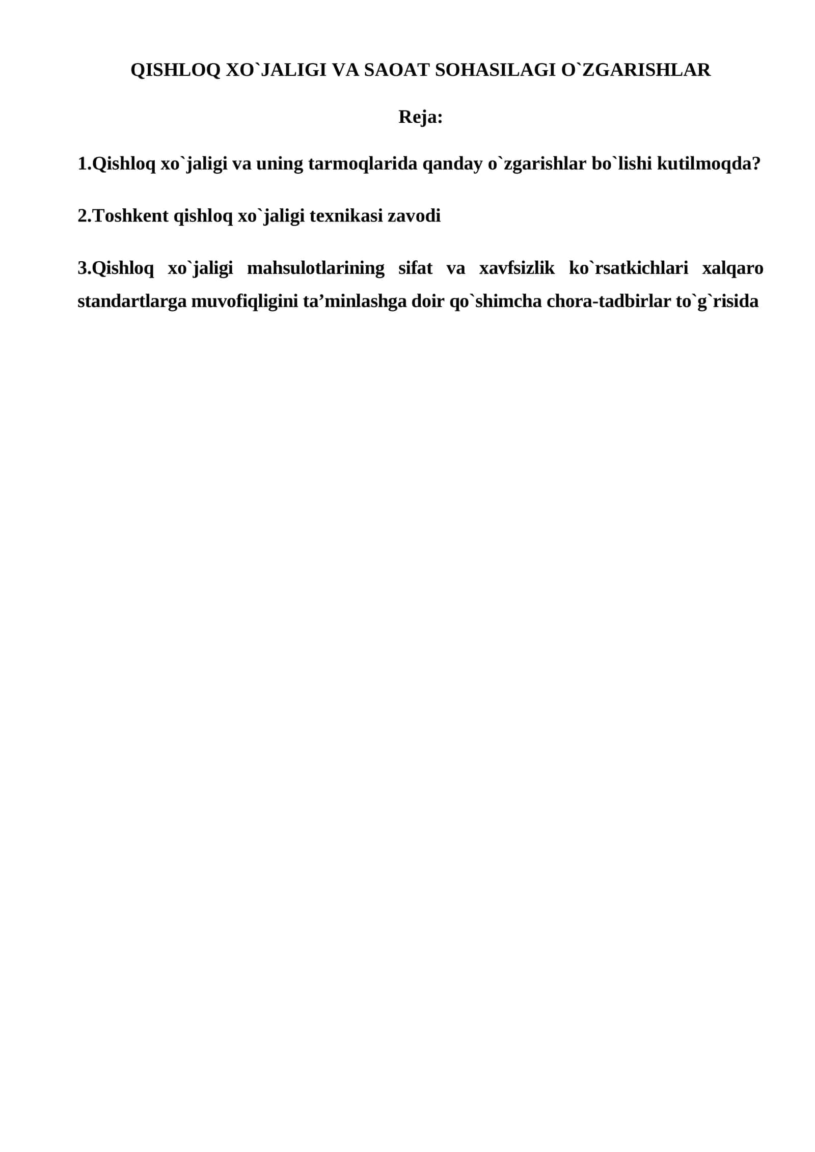 QISHLOQ XO`JALIGI VA SAOAT SOHASILAGI O`ZGARISHLAR