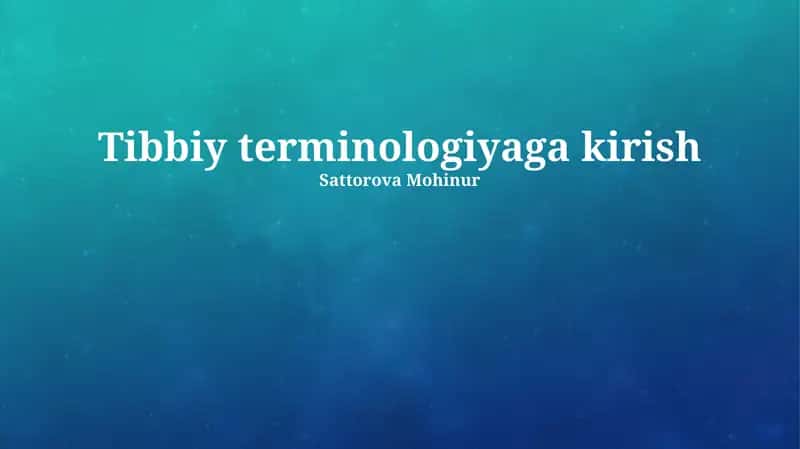 Tibbiy terminologiyaga kirish