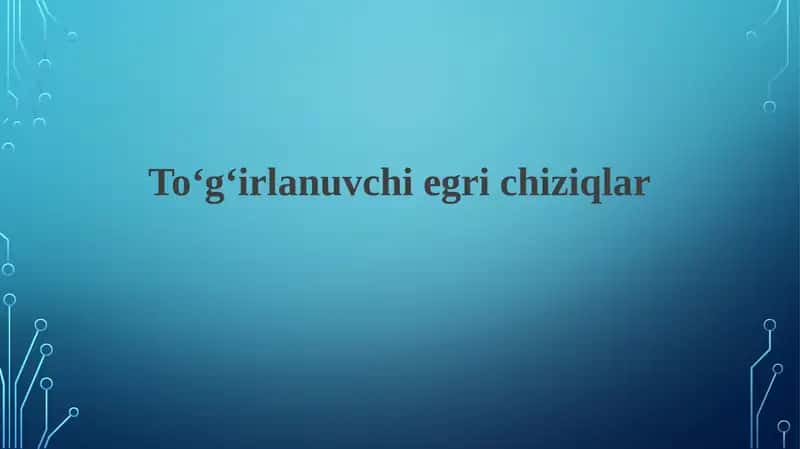 Rektifikatsiyalanuvchi egri chiziqlar