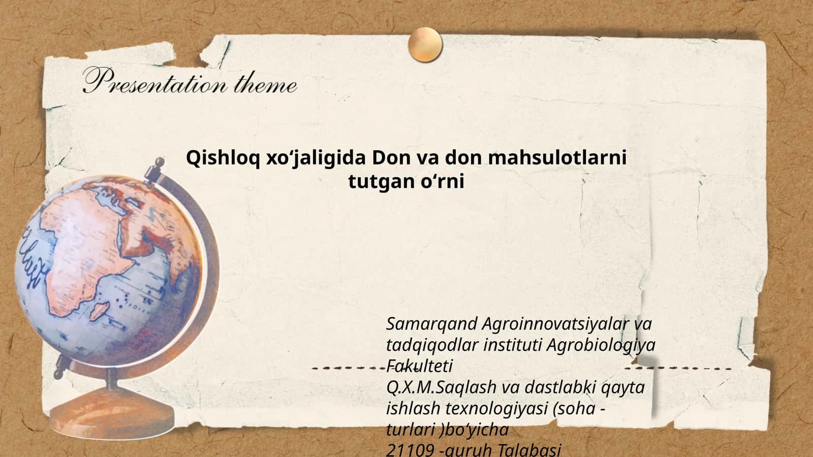 Qishloq xoʻjaligida Don va don mahsulotlarni tutgan oʻrni