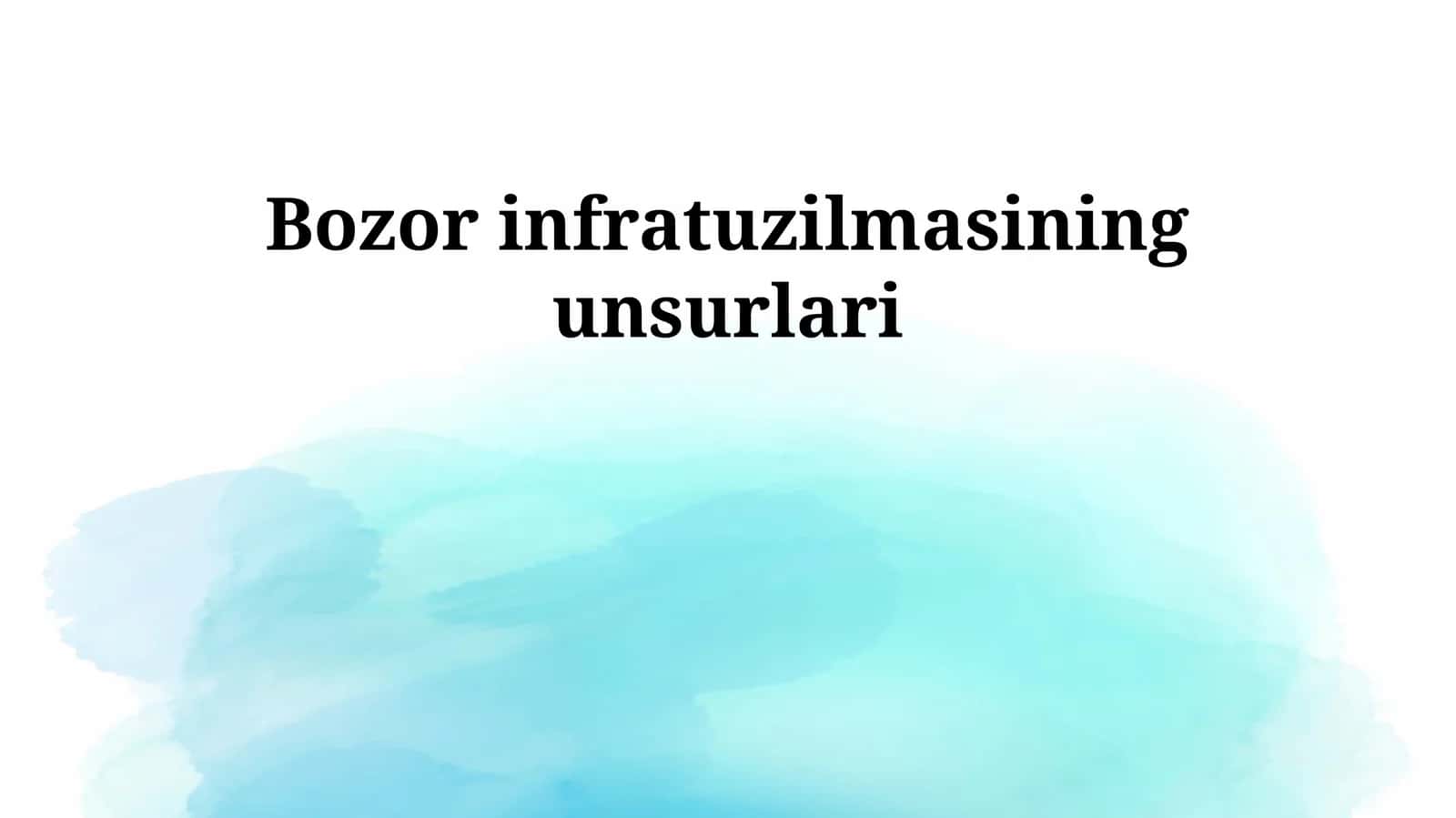 Bozor infratuzilmasining unsurlari