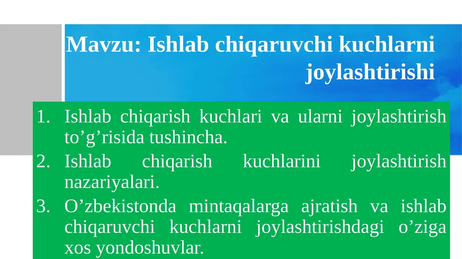 Ishlabchiqarish kuchlari va ularni joylashtirish