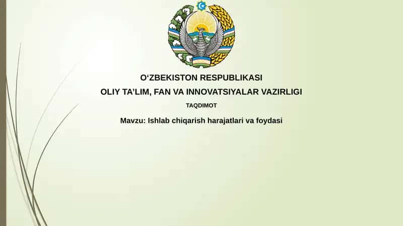Ishlabchiqarish harajatlari va foydasi