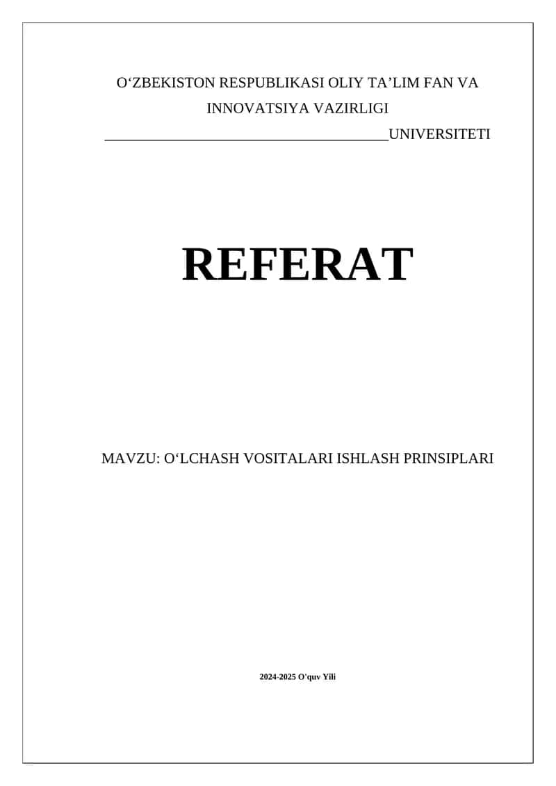 OʻLCHASH VOSITALARI ISHLASH PRINSIPLARI