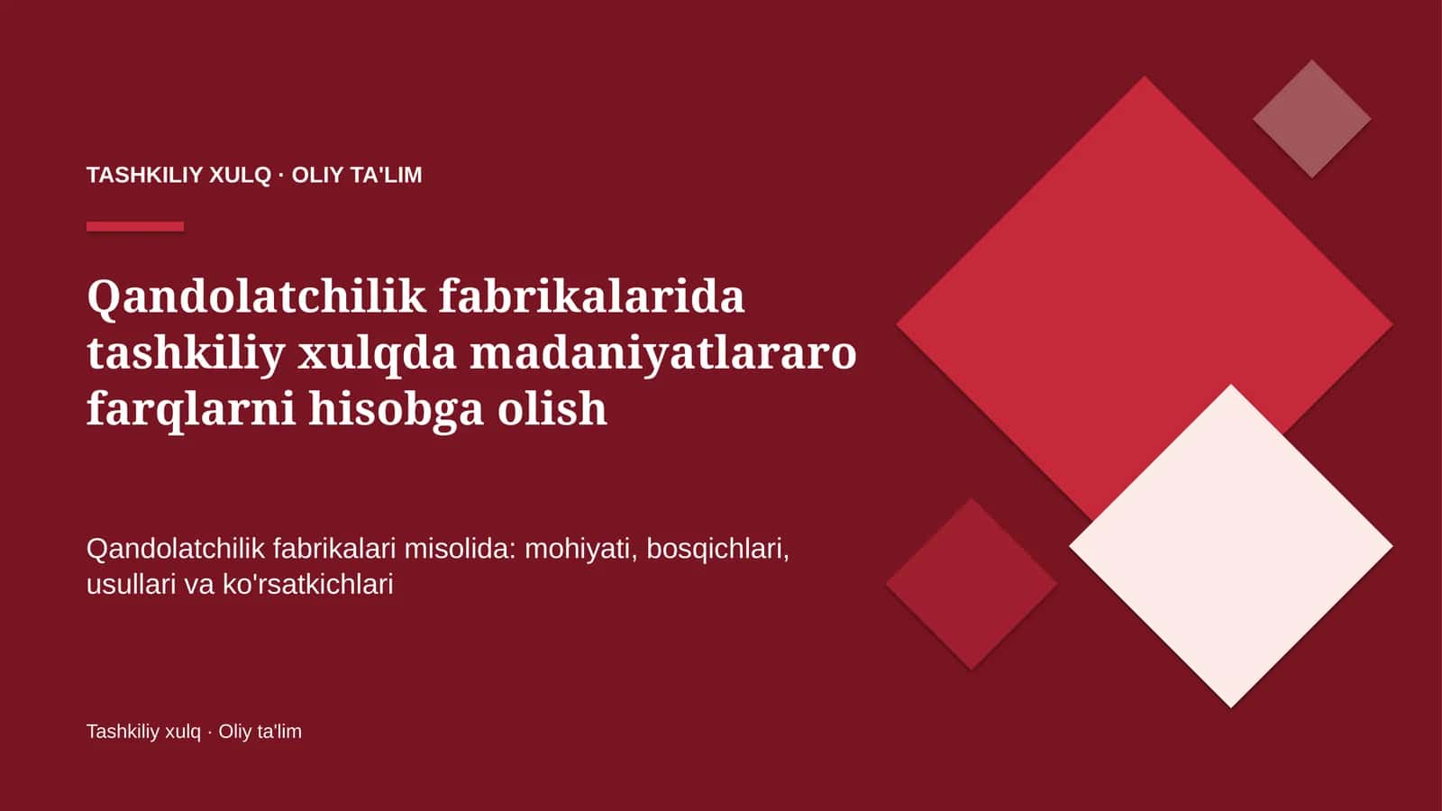 qandolatchilik fabrikalarida tashkiliy xulqda madaniyatlararo farqlarni hisobga olish 4050