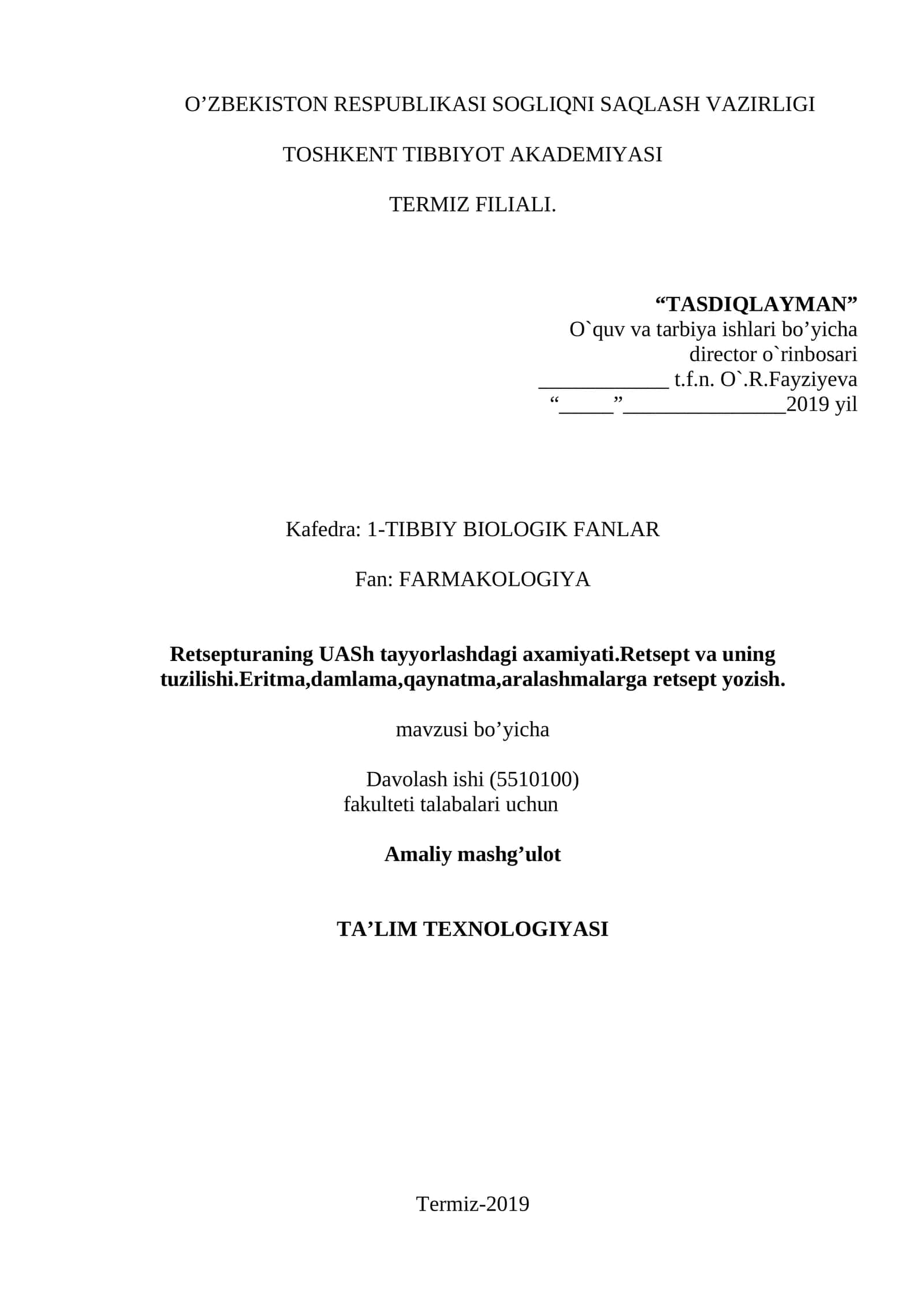 Retsepturaning UASh tayyorlashdagi axamiyati.Retsept va uning tuzilishi.Eritma,damlama,qaynatma,aralashmalarga retsept yozish
