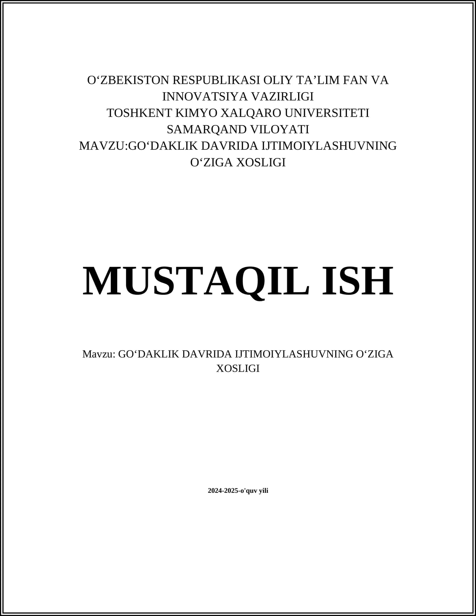 GOʻDAKLIK DAVRIDA IJTIMOIYLASHUVNING OʻZIGA XOSLIGI