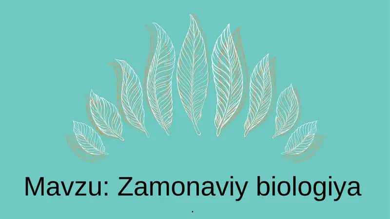 Zamonaviy biologiya