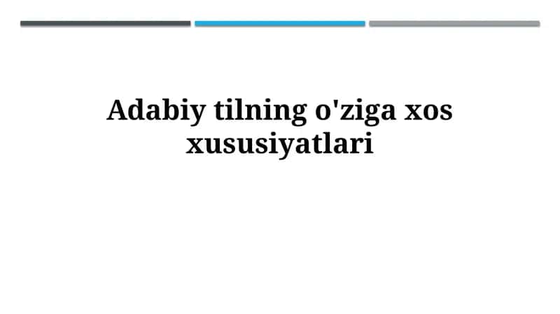 Adabiy Tilning O'ziga Xos Xususiyatlari