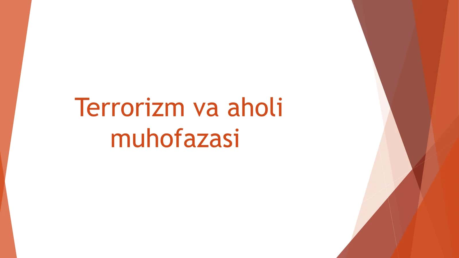 Terrorizm va aholi muhofazasi