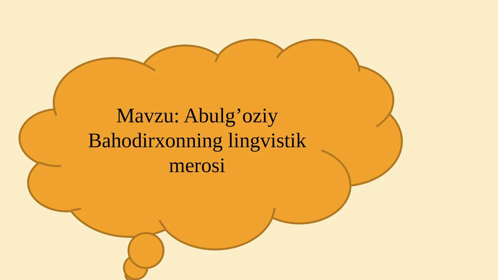 Abulg’oziy Bahodirxonning lingvistik merosi