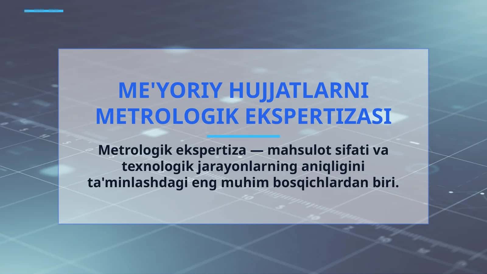 ME'YORIY HUJJATLARNI METROLOGIK EKSPERTIZASI