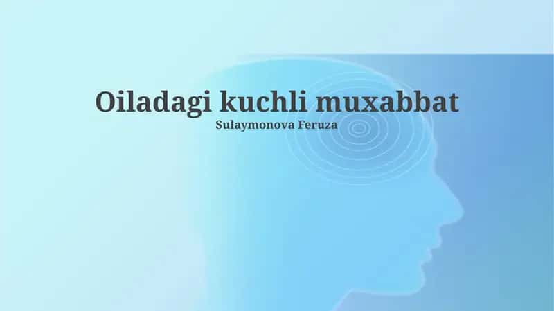 Oiladagi kuchli muxabbat