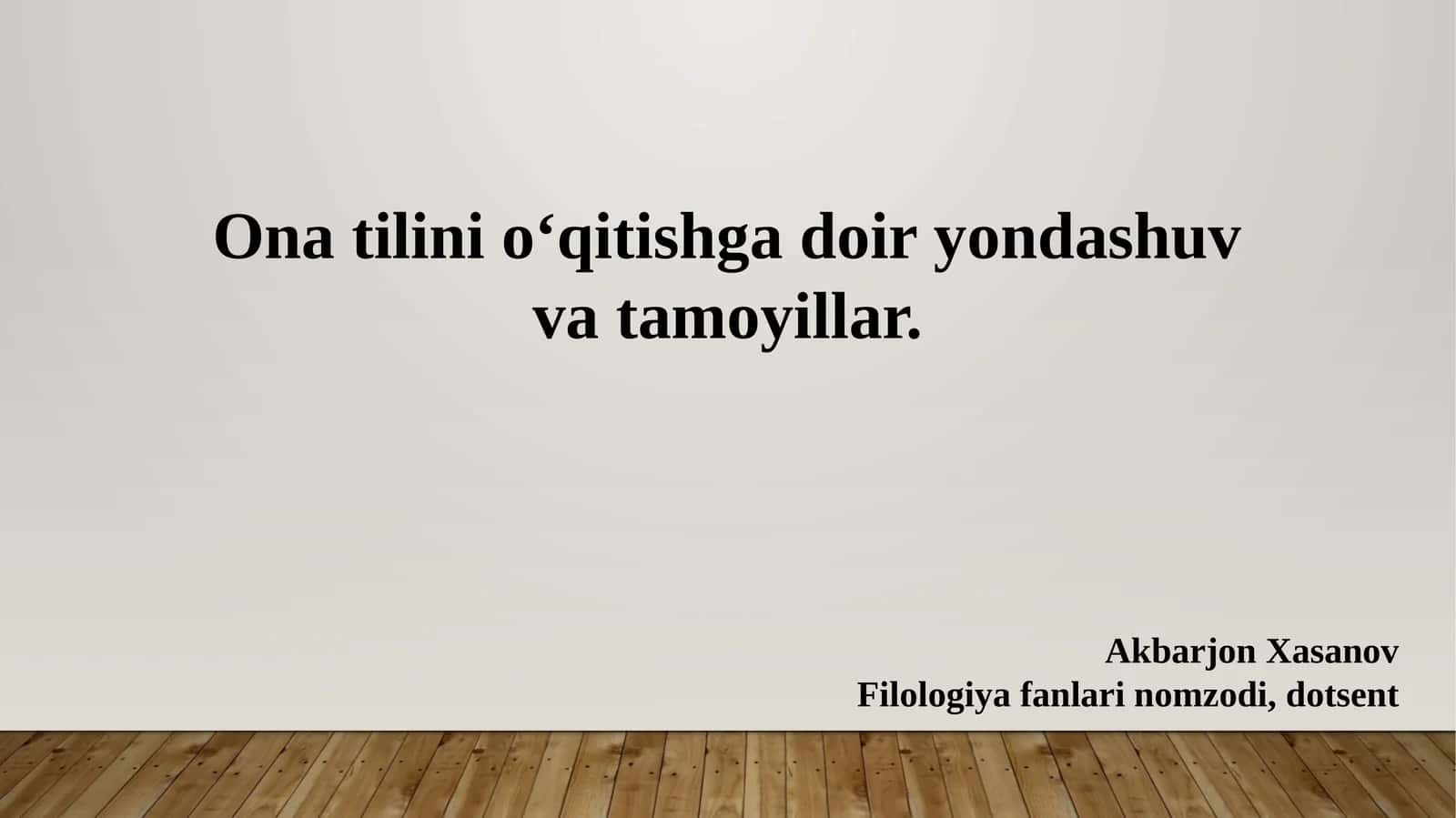 O‘zbek tilini o‘qitishga doir yondashuv va tamoyillar