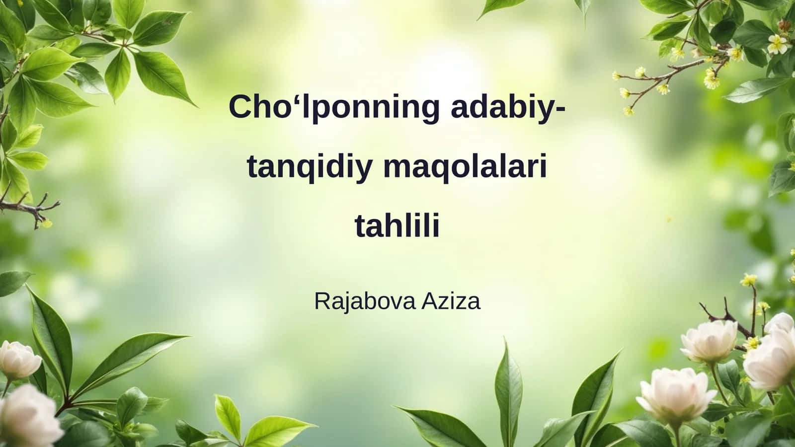Choʻlponning adabiy-tanqidiy maqolalari tahlili