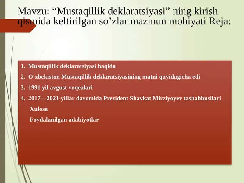 Mustaqillik deklaratsiyasi ning kirish qismida keltirilgan so’zlar mazmun mohiyati