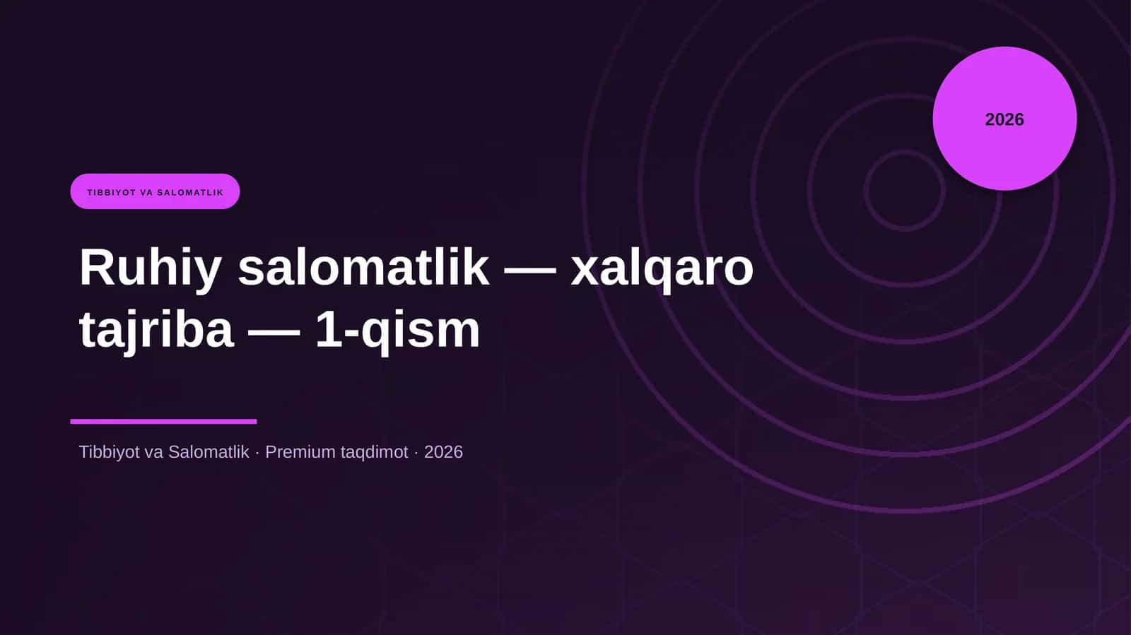 Ruhiy salomatlik — xalqaro tajriba — 1-qism
