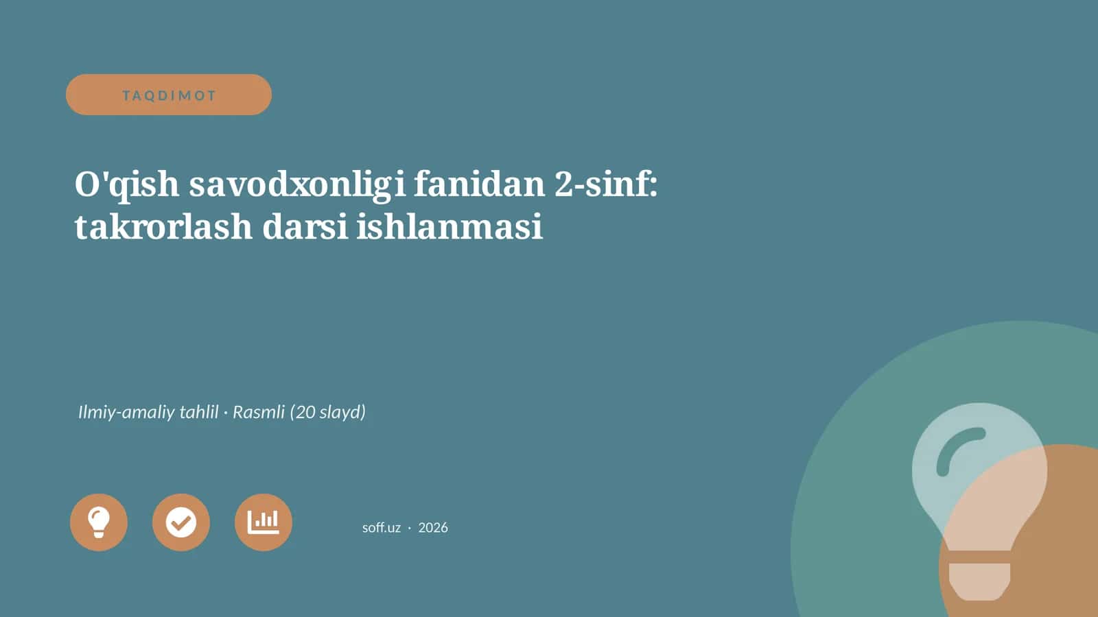 O'qish savodxonligi fanidan 2-sinf: takrorlash darsi ishlanmasi