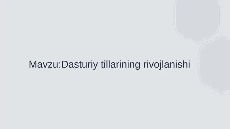 Dasturiy tillarining rivojlanishi