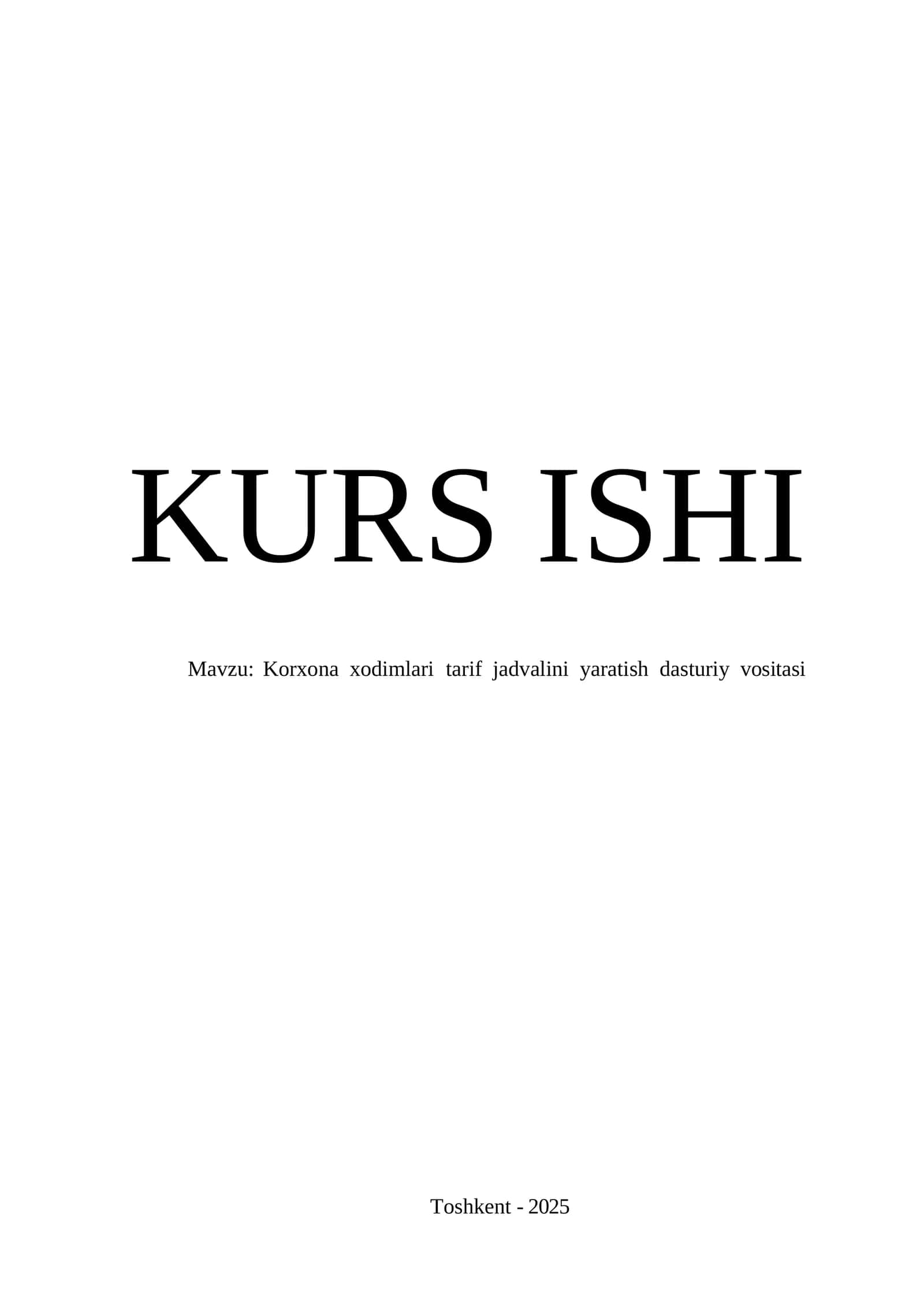 Korxona xodimlari tarif jadvalini yaratish dasturiy vositasi