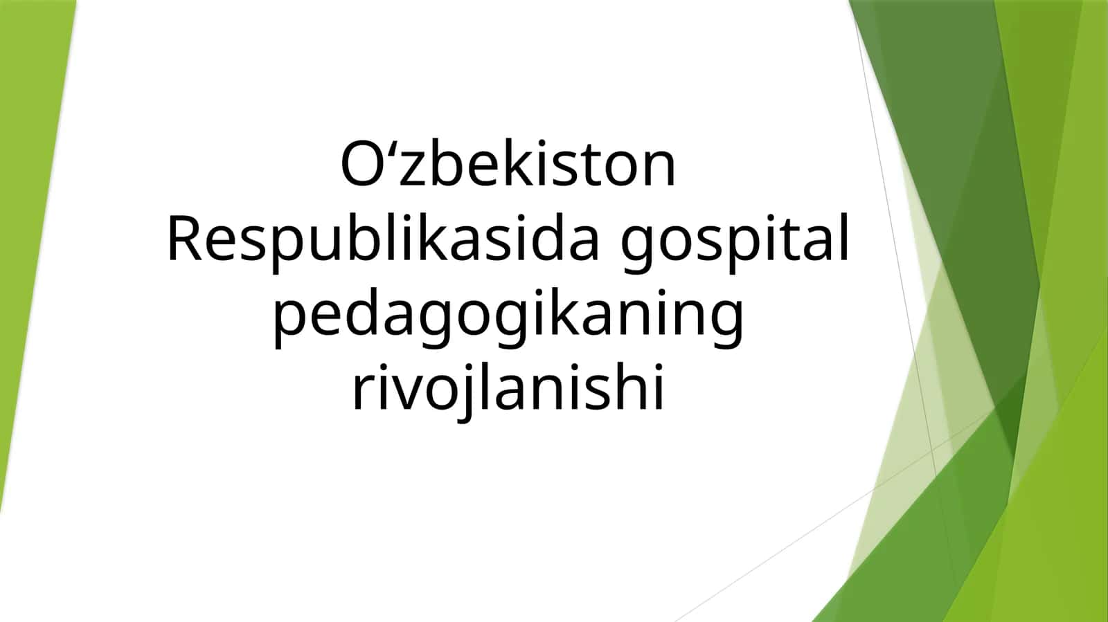 O‘zbekiston Respublikasida gospital pedagogikaning rivojlanishi