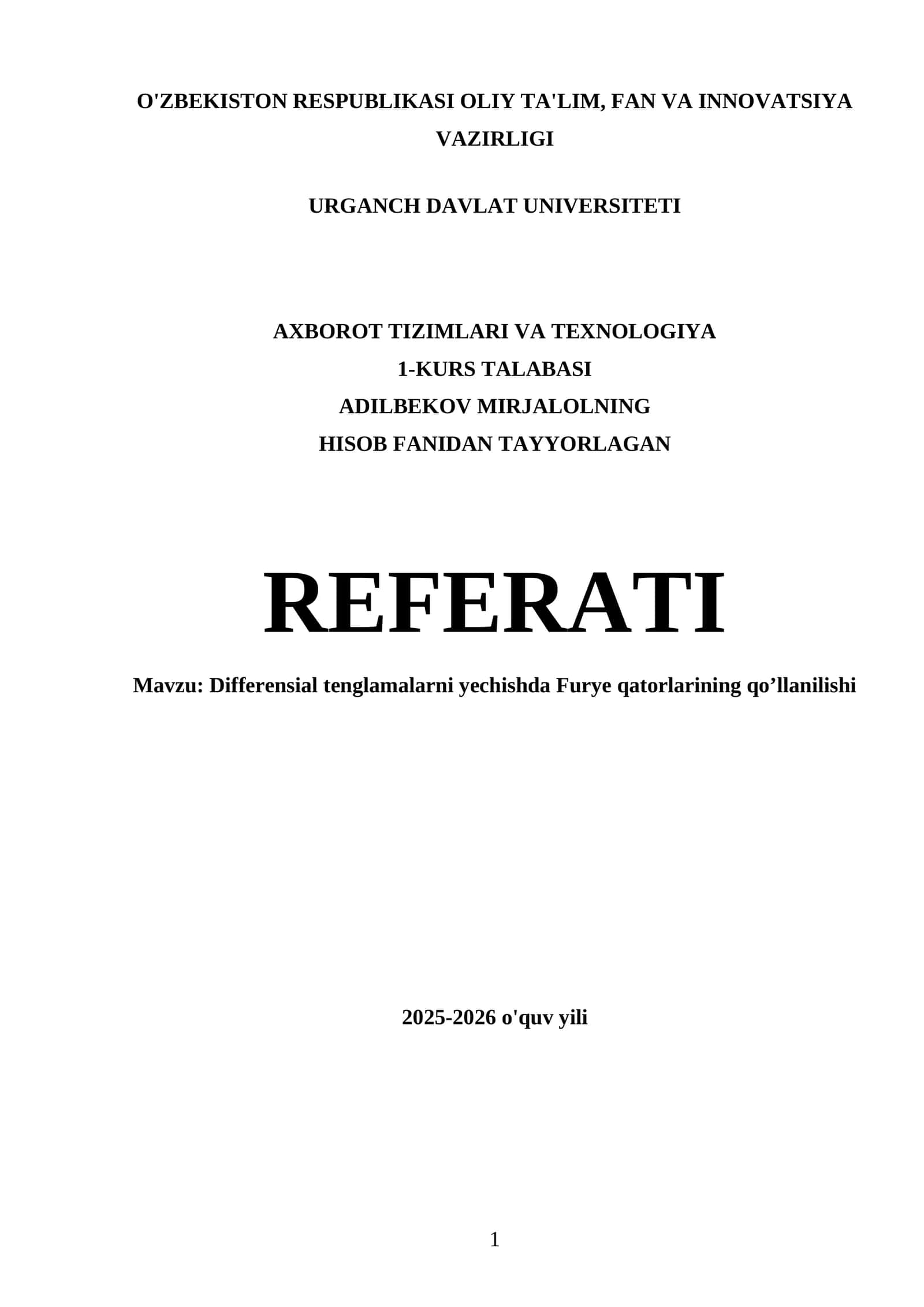 Differensial tenglamalarni yechishda Furye qatorlarining qoʼllanilishi