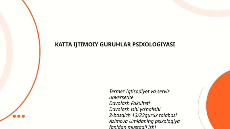 KATTA IJTIMOIY GURUHLAR PSIXOLOGIYASI