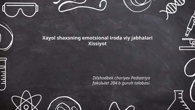 Xayol shaxsning emotsional iroda viy jabhalari Xissiyot