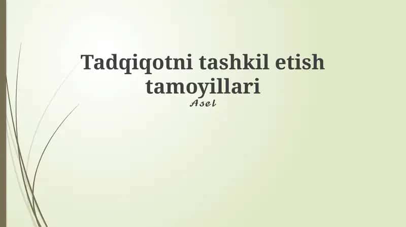 Tadqiqotni tashkil etish tamoyillari