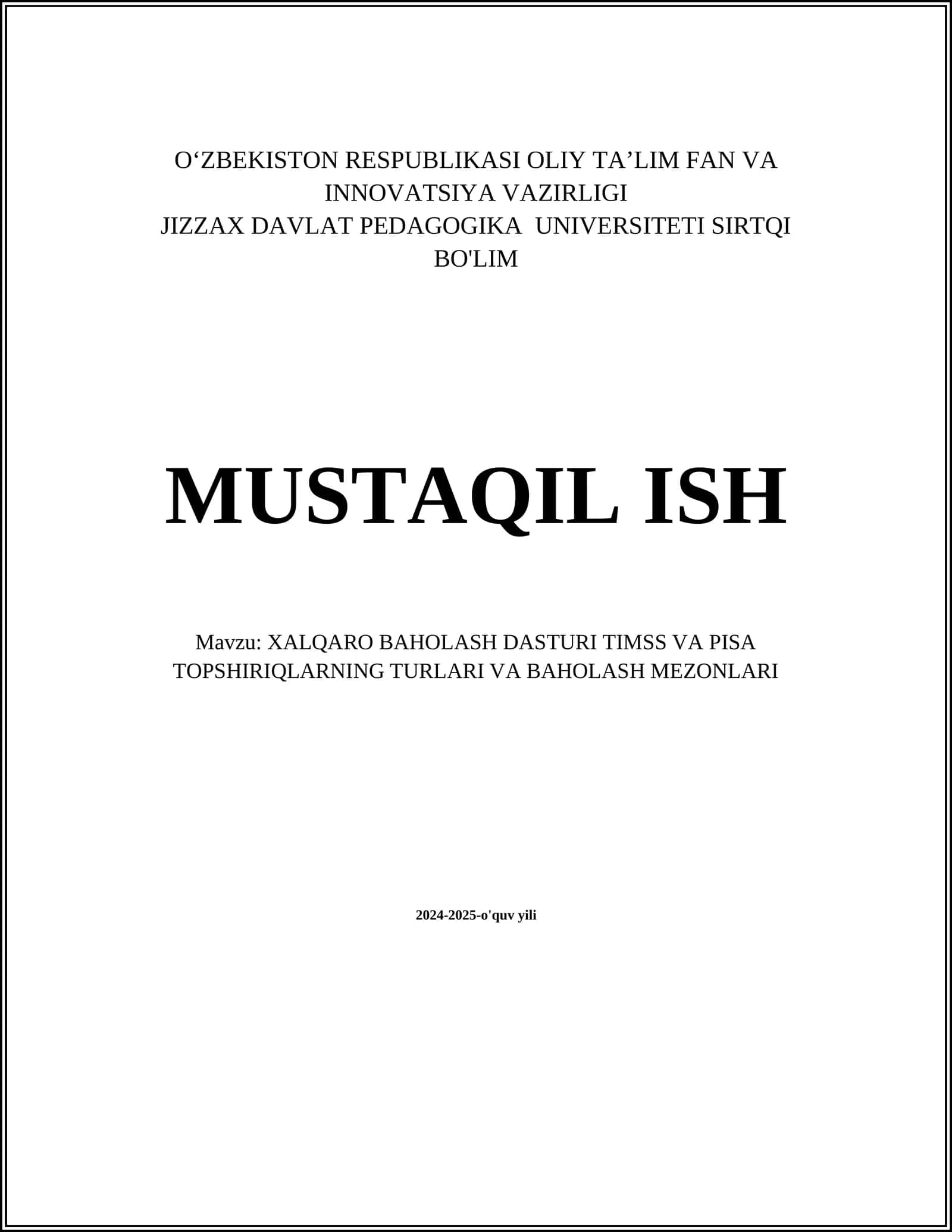 XALQARO BAHOLASH DASTURI TIMSS VA PISA TOPSHIRIQLARNING TURLARI VA BAHOLASH MEZONLARI