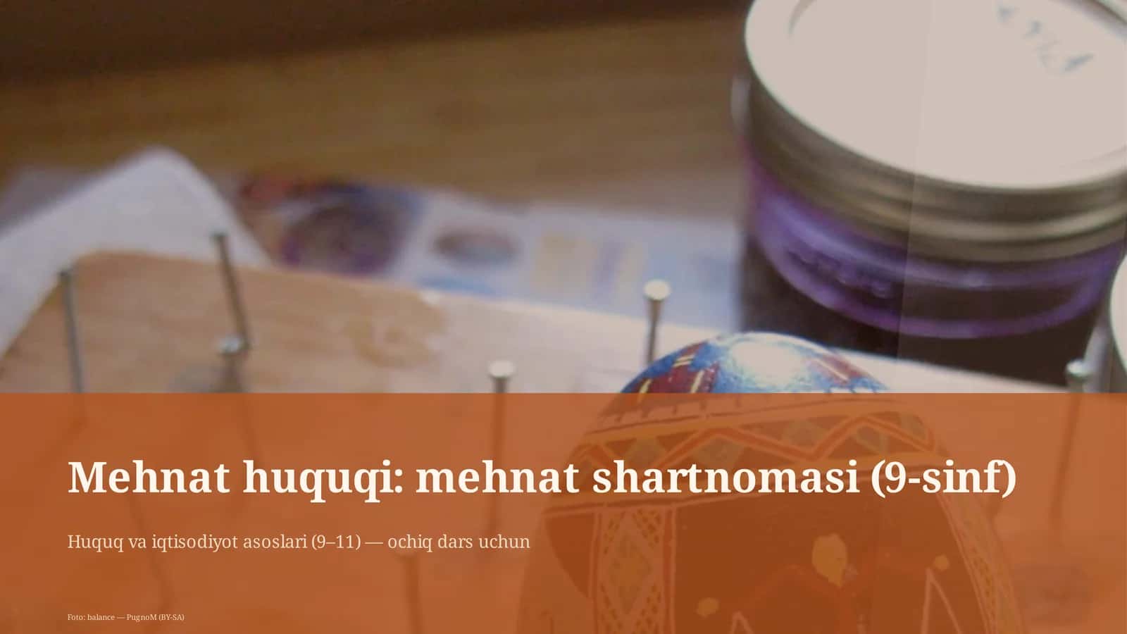 Mehnat huquqi: mehnat shartnomasi (9-sinf)