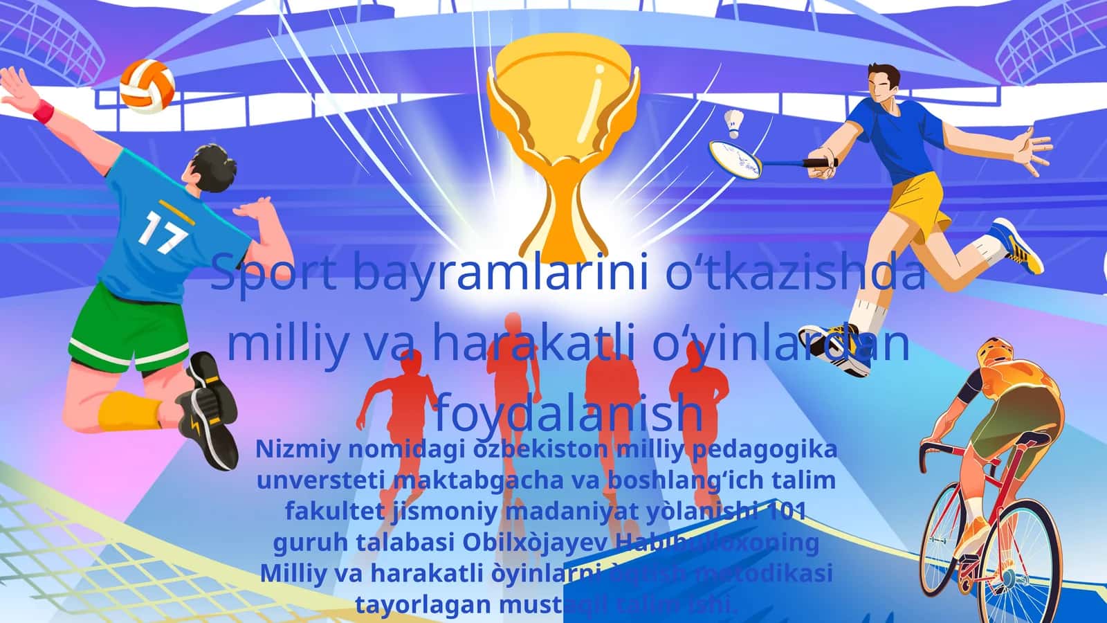 Sport bayramlarini o‘tkazishda milliy va harakatli o‘yinlardan foydalanish