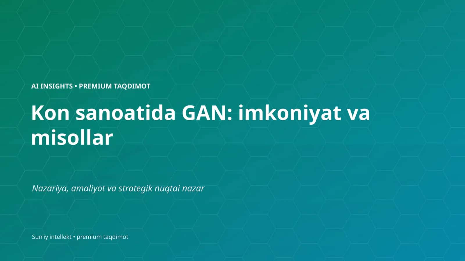 Kon sanoatida GAN: imkoniyat va misollar