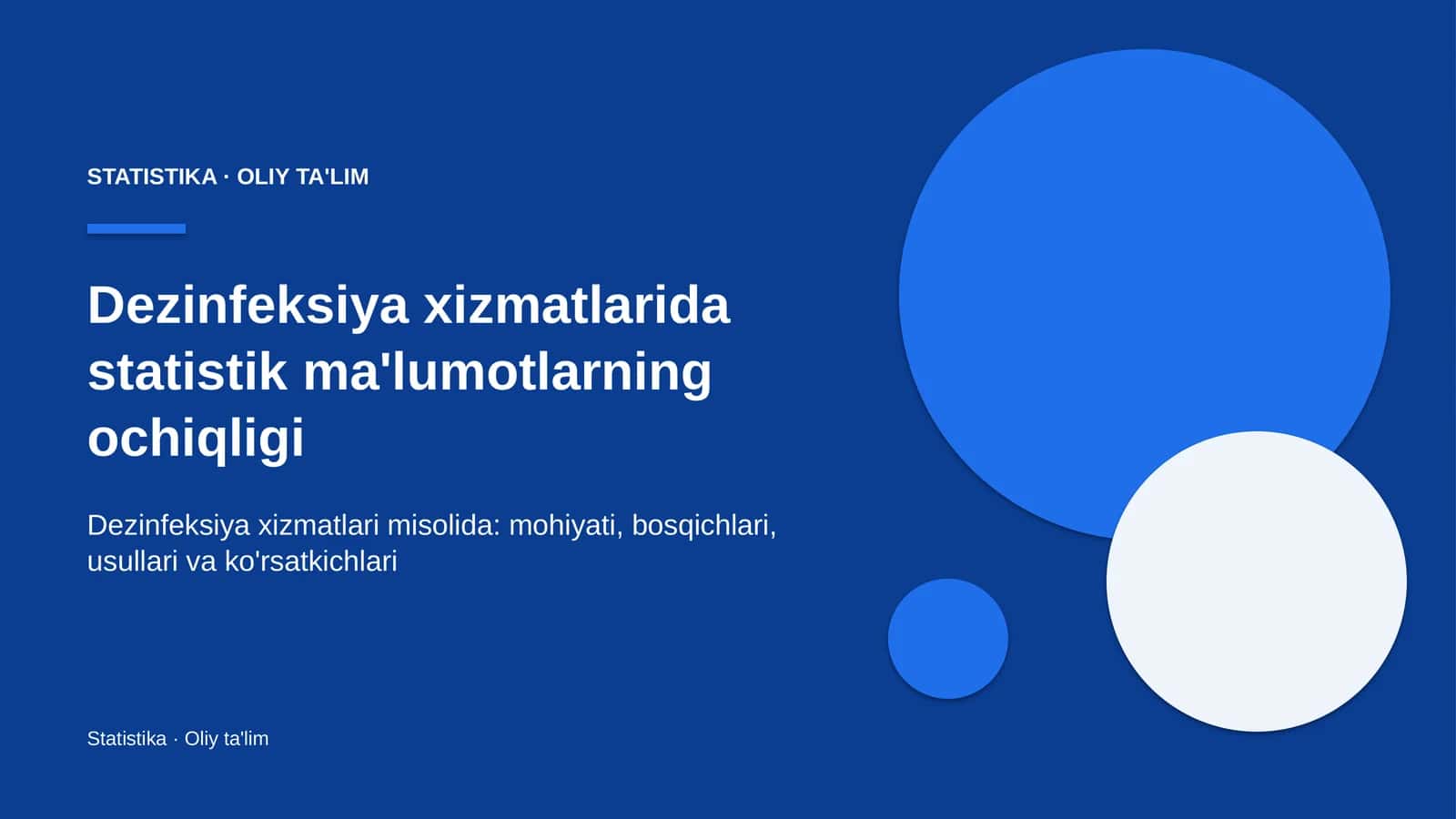 Dezinfeksiya xizmatlarida statistik ma'lumotlarning ochiqligi