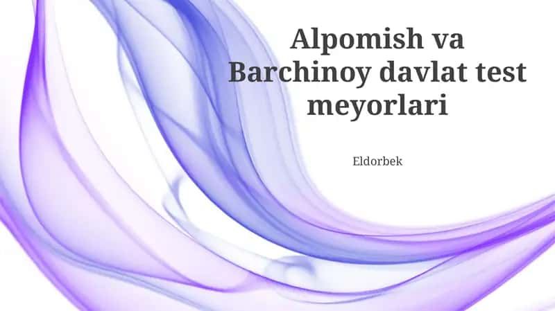 Alpomish va Barchinoy davlat test meyorlari