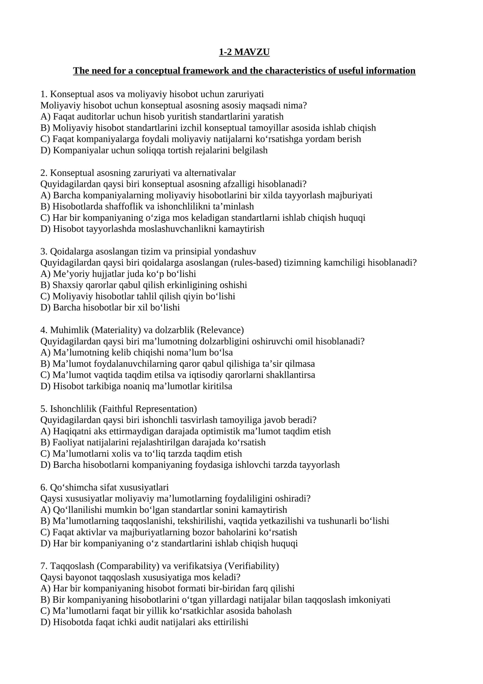The need for a conceptual framework and the characteristics of useful information