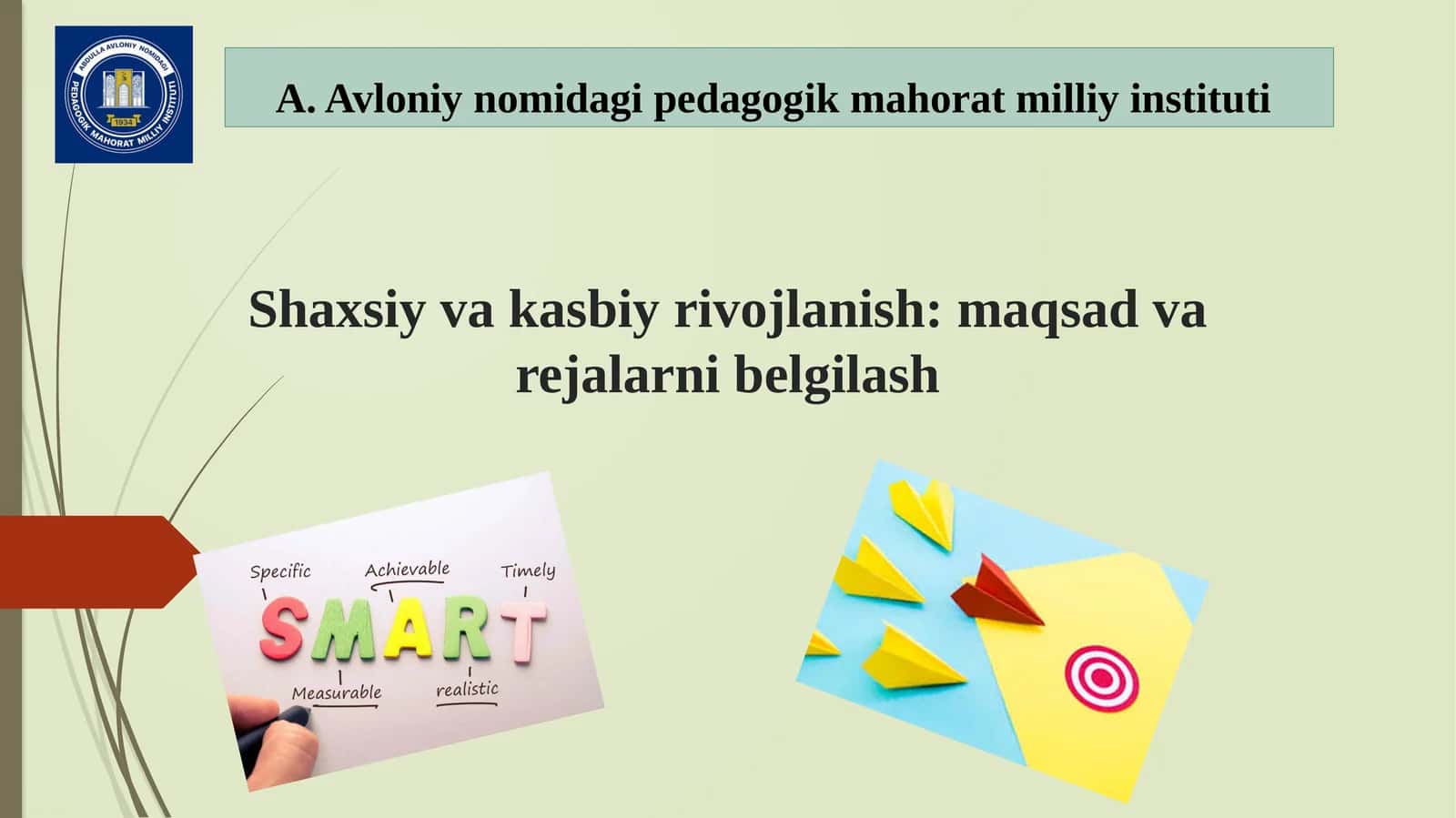 Shaxsiy va kasbiy rivojlanish: maqsad va rejallarni belgilash