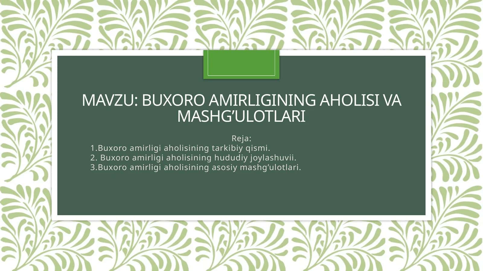Buxoro amirligining aholisi va mashg'ulotlari