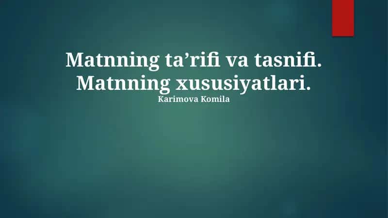 Matnning ta’rifi va tasnifi