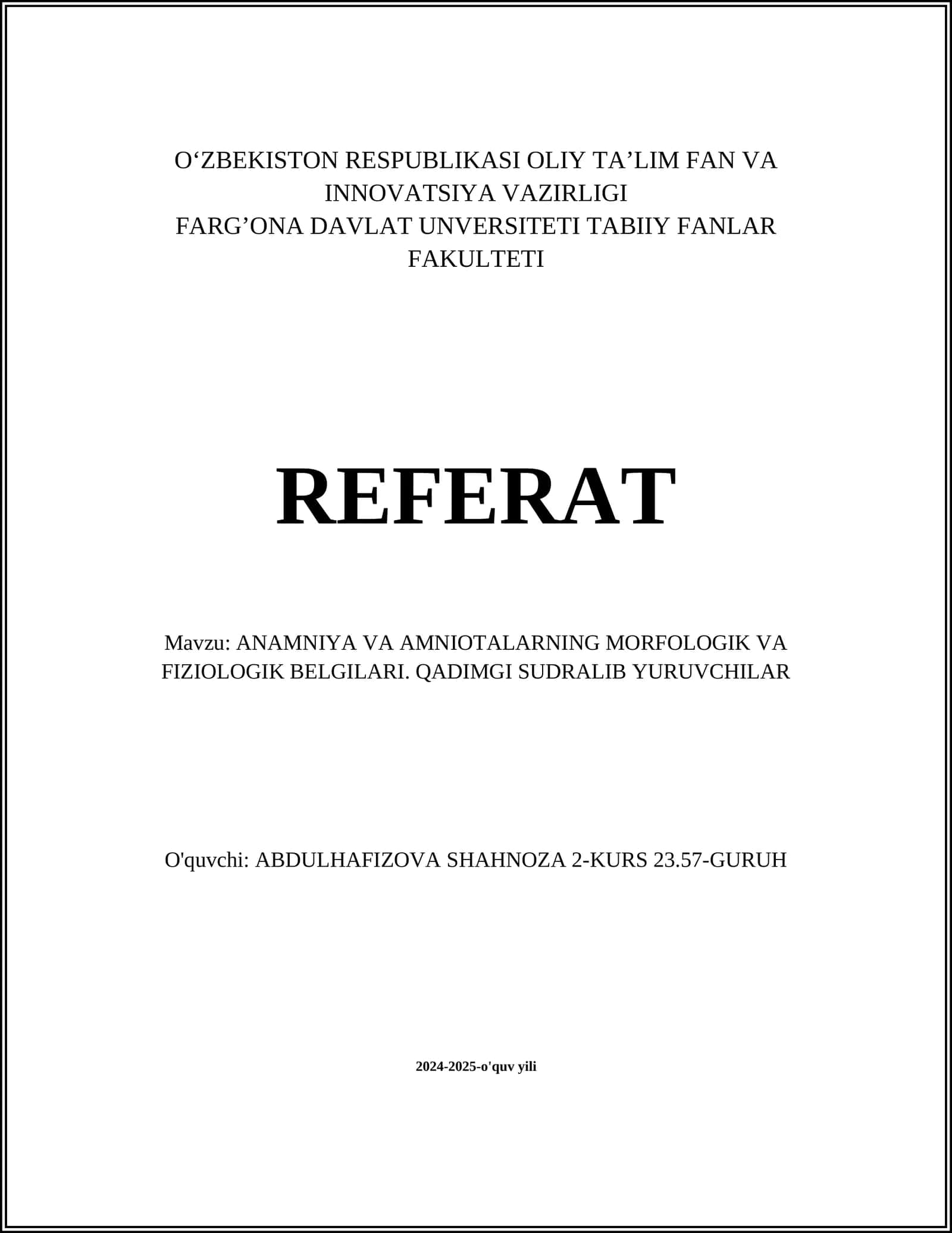 ANAMNIYALAR VA AMNIYOTALARNING MORFOLOGIK VA FIZIOLOGIK BELGILARI. QADIMGI SUDRALIB YURUVCHILAR